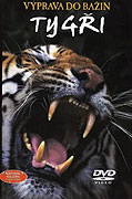 Výprava do bažin: Tygři (2005)