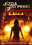 Jízda do pekel 2 (2008)