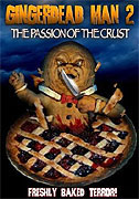 Gingerdead Man 2: Passion of the Crust (2008)