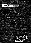 Život není krásný (2008)