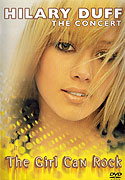 Hilary Duff - The Concert - The Girl Can Rock (2004)