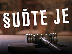 Suďte je! (2008)