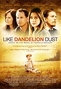 Like Dandelion Dust (2009)