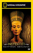 Nefertiti: Egyptská královna (2007)