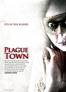Plague Town (2008)