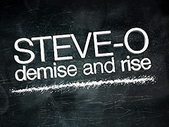 Steve-O: Demise and Rise (2009)