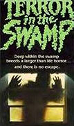 Terror in the Swamp (1985)