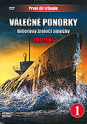 Válečné ponorky - Hitlerovy žraločí smečky (2006)