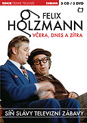 Felix Holzmann: Včera, dnes a zítra (2004)