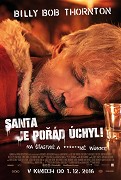 Santa je pořád úchyl (2016)