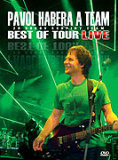 Pavol Habera a TEAM: Best of Tour Live (2008)