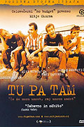 Tu pa tam (2004)