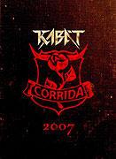 Kabát: Corrida 2007 (2008)