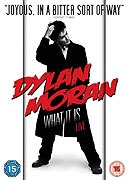 Dylan Moran Live: What It Is (2009)