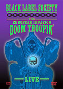 Black Label Society: The European Invasion (2006)