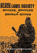 Black Label Society: Boozed, Broozed &amp; Broken-Boned (2003)