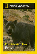 Prehistoričtí lovci (2007)
