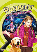 Roxy Hunter a tajemství šamana (2008)