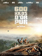 600 kilos d'or pur (2010)