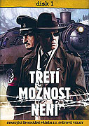 Třetí možnost není (2008)