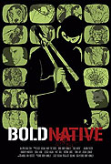 Bold Native (2010)