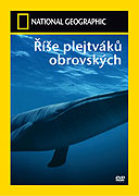 Říše plejtváků obrovských (2009)