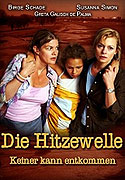 Hitzewelle - Keiner kann entkommen, Die (2008)