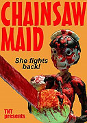 Chainsaw Maid (2007)