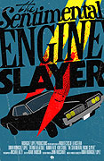 Sentimental Engine Slayer, The (2010)