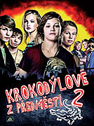 Krokodýlové z předměstí 2 (2010)
