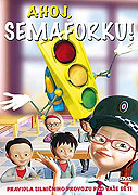 Ahoj, semaforku! (2007)
