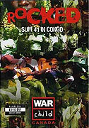 Sum 41: Rocked - Sum 41 in Congo (2006)