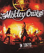 Mötley Crüe - In Tokyo (2010) Mötley Crüe - In Tokyo (2010)