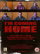 I'm coming home (2011) I'm coming home (2011)