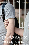 Eu Não Quero Voltar Sozinho (2010)