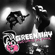 Green Day: Awesome As F**K (2011)