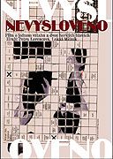 Nevysloveno (2010)