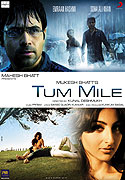 Tum Mile (2009)