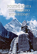 Poutní místa tibetského buddhismu (2005)