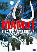 Mamut - Titán doby ledové (2010)