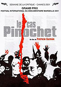 Případ Pinochet
							<span class="name-source">(festivalový název)</span> (2001)