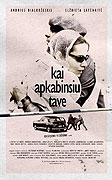 Kai apkabinsiu tave (2010)