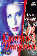 Crowned and Dangerous (1997)