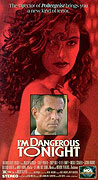 Dnes v noci jsem nebezpečná (1990)