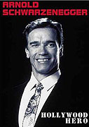 Arnold Schwarzenegger: Hollywood Hero (1999)