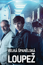 Velká španělská loupež (2021)