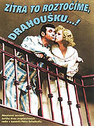 Zítra to roztočíme, drahoušku...! (1976)